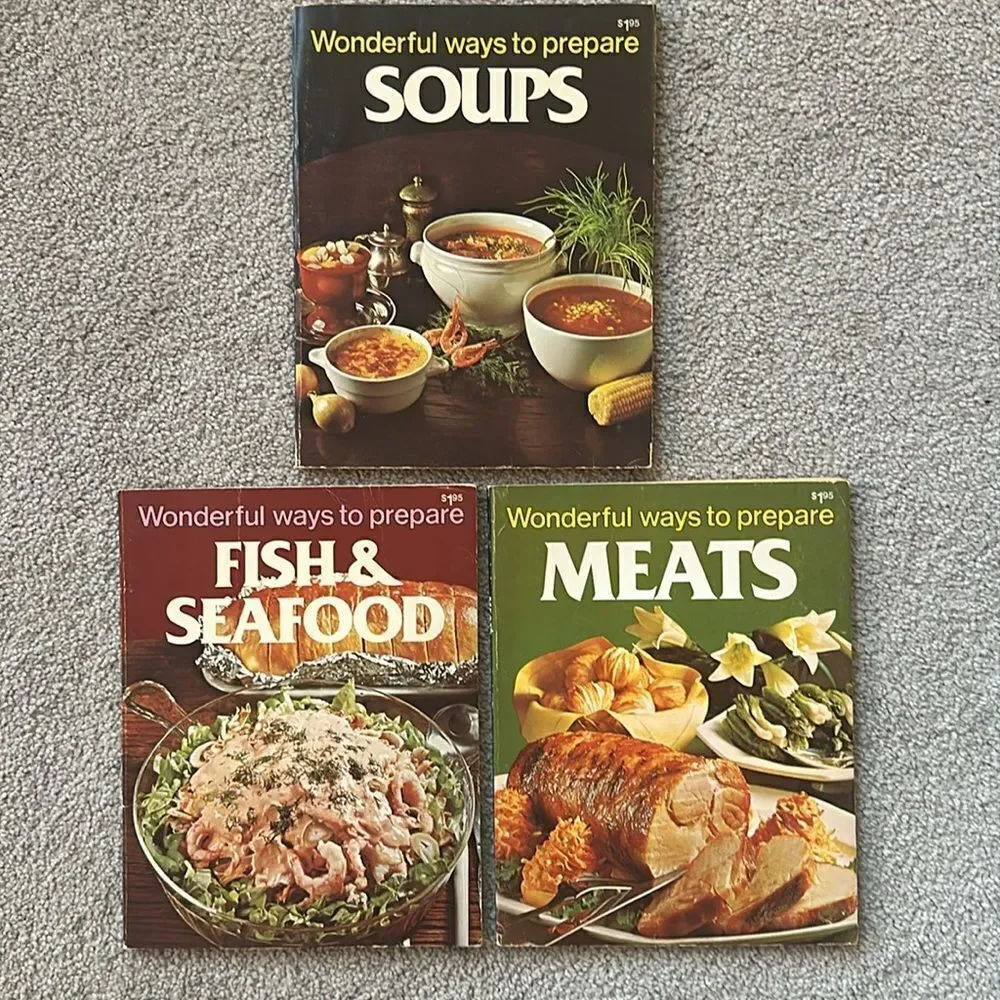 “Wonderful Ways to Prepare Soups,Fish and Seafood,and Meats” Vintage Cookbooks!